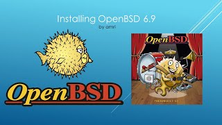 Installing OPENBSD 6.9 (AE)