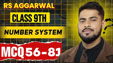 class 9 maths chapter 1 |number systems mcq  | multiple choice questions 56 to 81 | rs aggarwal |