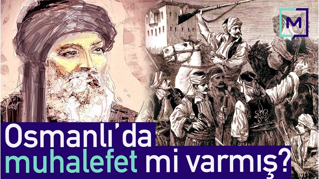 Eski Defterler #3 | Osmanlı'da muhalefet mi varmış?!