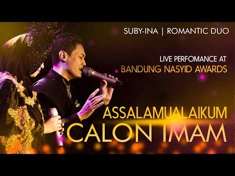 assalamualaikum-calon-imam-"live-duet"-suby-ina-(bandung-nasyid-award)