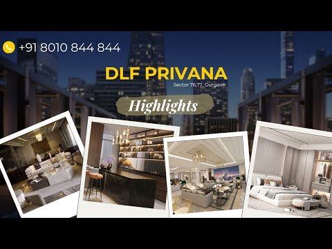 DLF Privana Sector 76, 77 Gurgaon - Highlights - Upcoming 4BHK Luxury Apartments in Gurgaon