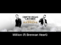 Dimitri Vegas Like Mike Vs Brennan Heart Million