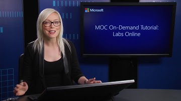 Microsoft on Demand Tutorial: Labs online
