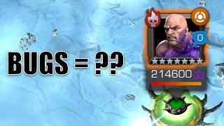 how many bugs do you encounter when wasting 70 energy on the Winter Of Woe Abs man?? (MCOC)