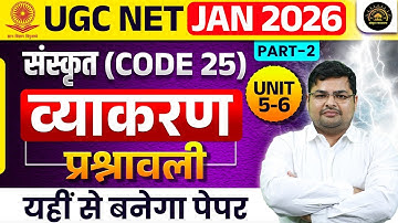 UGC NET Sanskrit Grammar Classes 2025 | UGC NET Sanskrit Unit 5-6 Questions By Avdhesh Sir