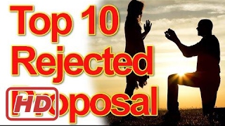 Top 10 Marriage Proposal Fails