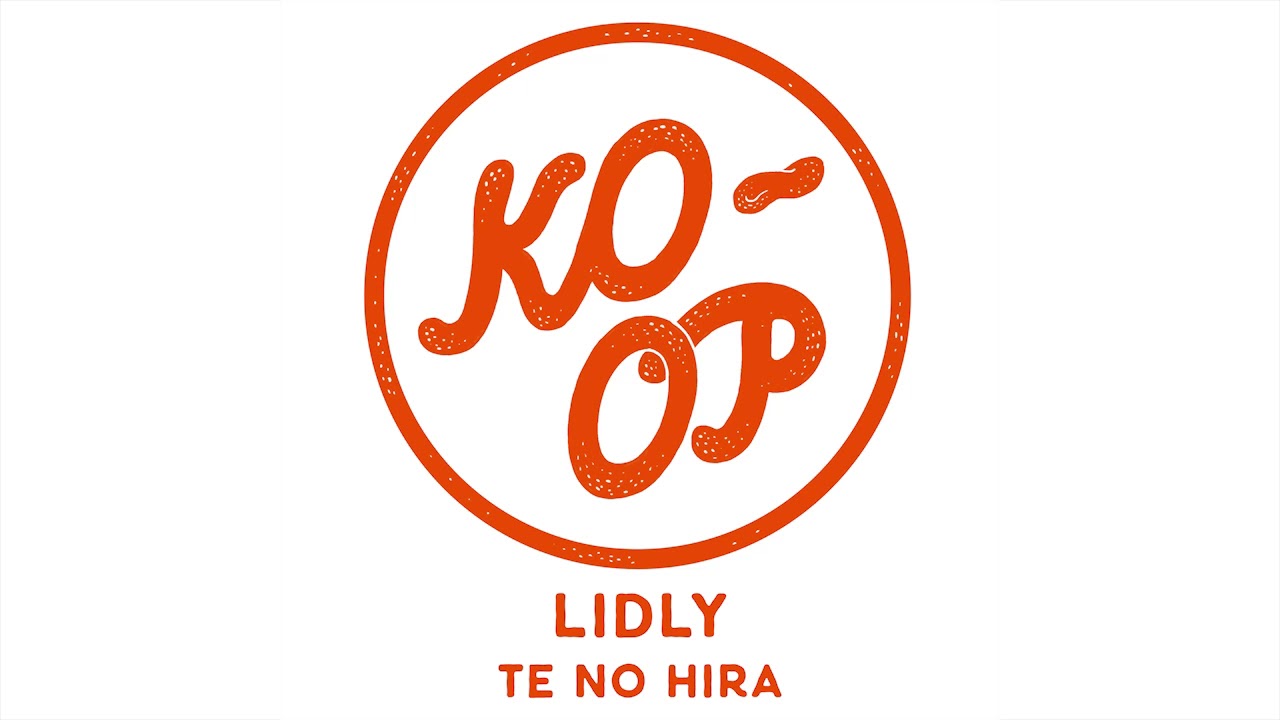 Watch Lidly - Te No Hira (KO-OP) on YouTube Watch Lidly - Te No Hira (KO-OP) on YouTube