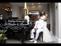 Lakeisha &amp; Raven McMillan Wedding Video