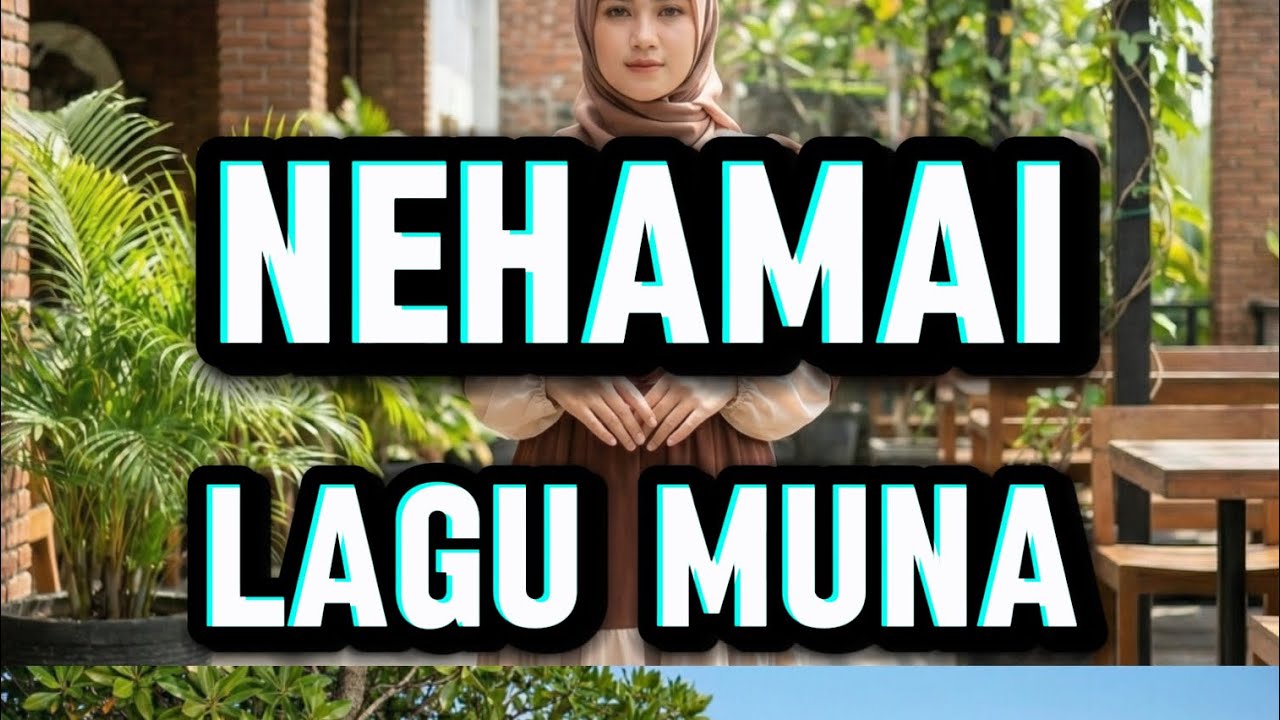 Nehamai (Lagu Muna) cover