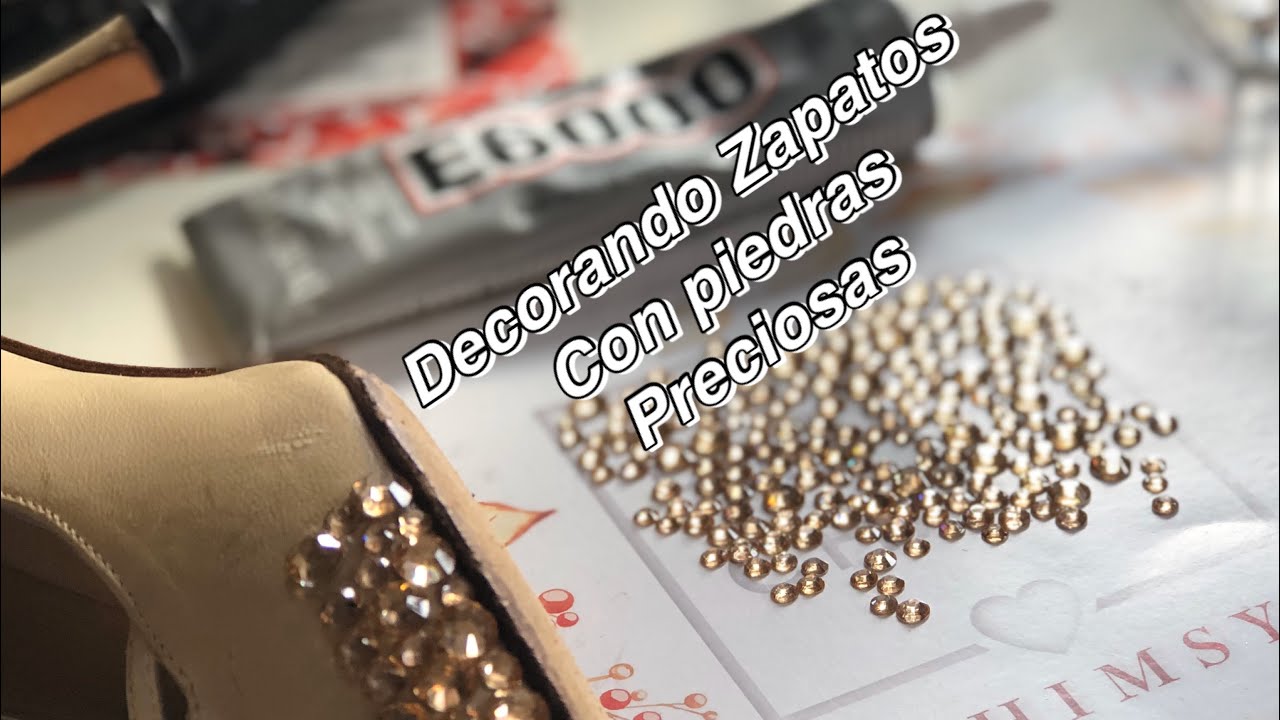 Decorando Zapatos con Piedras Preciosas 💎