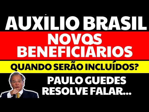 30/12 AUXÍLIO BRASIL INCLUSÃO DE NOVOS BENEFICIÁRIOS | PAULO GUEDES RESOLVE FALAR... | BOLSA FAMÍLIA