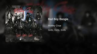 Motley Crue - Bad Boy Boogie