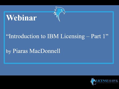 Introduction to IBM Licensing   Part 1