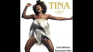Tina Turner - A Fool In Love - 1993 Movie Remaster MIX