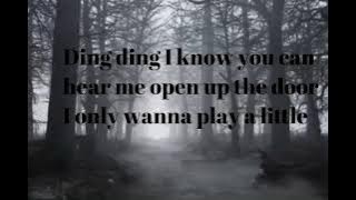 Hide and seek (ding dong I know you can hear me open u the door I know wanna play a little)