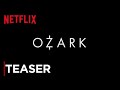 Ozark | Holiday Teaser [HD] | Netflix