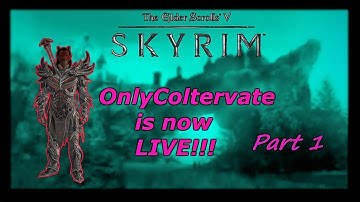 Skyrim V | Playthrough with Coltervate | Part 1, Character Creation & Exploration