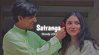 Badrang Mein Satranga Hai Yeh Ishq Re - Satranga [ Slowed + Reverb ] | Arijit Singh | Moody LOFI screenshot 4