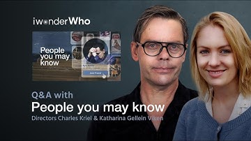 #iwonderWho | Katharina Gellein Viken & Charles Kriel - People You May Know
