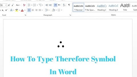 How To Write Therefore Symbol in Word | How Insert Therefore sign in Microsoft Word | Type Therefore