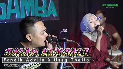 BASAH KEMBALI - Fendik Adella ft Ussy Thalia [ Cover ]ELSAMBA DutCom BDS||Dangdut Lawas Uwencoo..