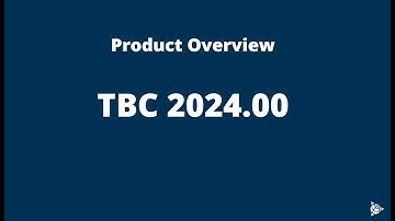 TBC 2024.00 Product Overview