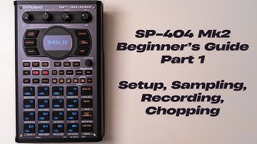 SP-404 Mk2 Beginner