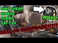 Single Turbo Cat C13 Has a Few Problems, Deal or Nightmare?