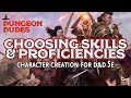 Skills and Proficiencies -- Dungeons and Dragons 5e Character Creation