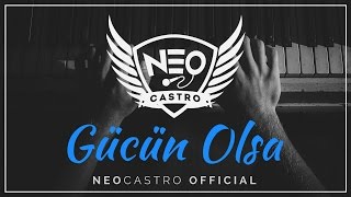 Download lagu Neocastro Gücün Olsa Neocastro Gücün Olsa