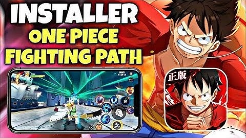 🚨 “STOP Waiting for Global! Here’s How to Download One Piece Fighting Path NOW (Android/iOS)”