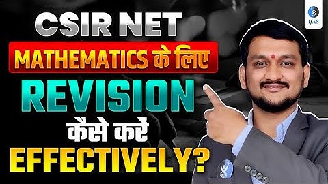 Best CSIR NET Mathematics Revision Strategy 2025 - Don
