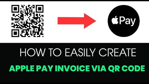 HOW TO EASILY CREATE APPLE PAY INVOICE VIA QR CODE (BEST METHOD)