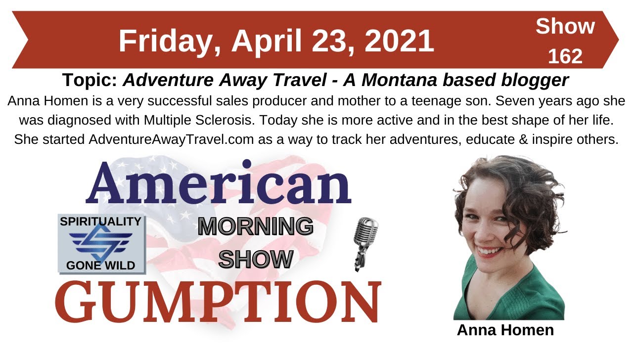 American Gumption broadcast with Steve Weber