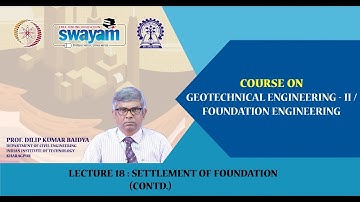 Lecture 18 : Settlement of Foundation (Contd.)