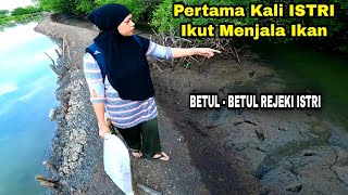 ALHAMDULILLAH REJEKI ISTRI SAYA SAAT KUBAWA MENJALA IKAN