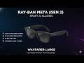 Ray-Ban Meta Gen 2 Review | Smart AI Glasses with 12MP Camera &amp; 2X Battery