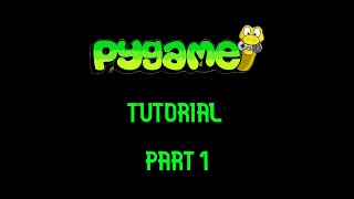 Pygame Tutorial Part 1: Display