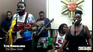 Tito Pingolinis - This Other Chick Live Puntalogy Home Concert 22