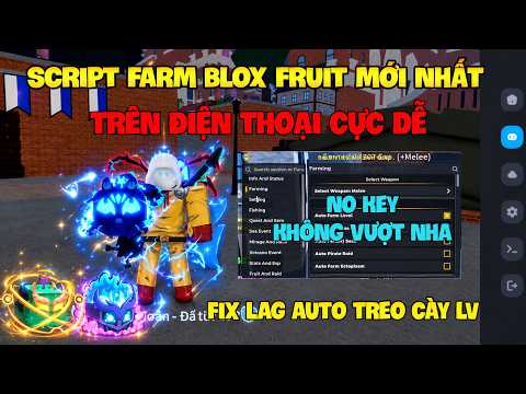How to Hack and Script Blox Fruits No Key Full Vietnamese Auto Farm Lv - Newest Delta X 10/3