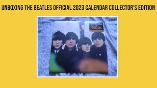 Unboxing The Beatles Official 2023 Calendar Collector's Edition