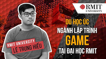 Du học Úc ngành lập trình game tại Đại học RMIT