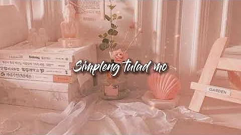 simpleng tulad mo//daniel padilla (slowed+reverb)