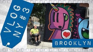 Vlog New York accessible en fauteuil #3 - Brooklyn