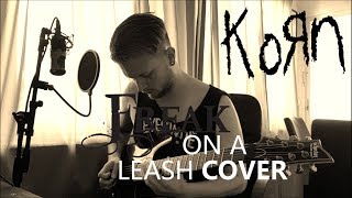 Korn - FREAK ON A LEASH (Guitar Cover)