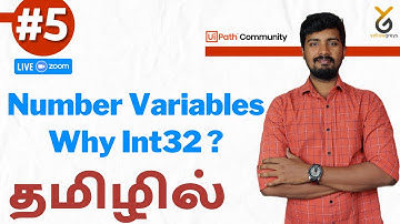 UiPath Number Variables | Why Int32? | | Live Zoom | தமிழில் | Yellowgreys