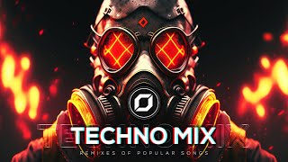 TECHNO MIX 2023 💣 Remixes Of Popular Songs 💣 Only Techno Bangers