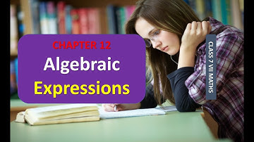 CLASS 7 VII MATHS CHAPTER 12 ALGEBRAIC EXPRESSIONS NCERT CBSE PART 2