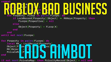 BAD BUSINESS | HACK/SCRIPT | LADs AIMBOT SHOWCASE