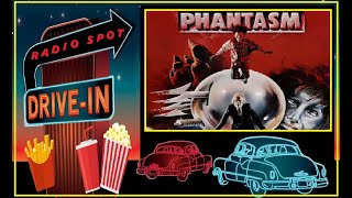DRIVE-IN MOVIE RADIO SPOT - "PHANTASM" (1979)